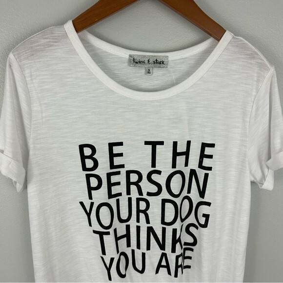 Buckle Be The Person Your Dog Thinks You Are Graphic Tee NWT Size Small - Picture 4 of 12